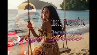 Insos mansnembra (NIKITA) Reggae chaty slowly 🌴 creat jogo Nallo (AnaPuLaU) Jomakan 🌴🌴🌴