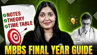 How to Study Final Year MBBS | MBBS Final Year Exam Preparation | Study Tips and Strategies
