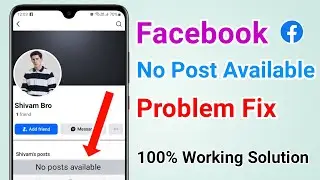 How to Fix No Post Available on Facebook Problem | Facebook No Post Available Problem 
