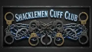 Shacklemen After Dark - Rehabilitation Week #CuffInjury