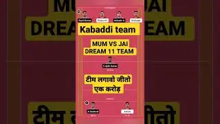 MUM VS JAI DREAM 11 TEAM #sports #dream #kabaddi #shorts