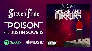 Poison ft. Justin Sowers