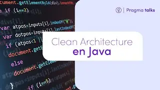 Aplicaciones JAva mantenibles para grandes proyectos | Pragma Talk