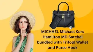 MICHAEL Michael Kors Hamilton MD Satchel Bundle Review: Stylish & Functional Accessories