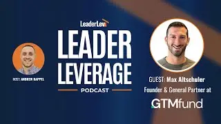 Max Altschuler on Sales Hacker, Go-To-Market Strategies, and Launching GTMfund