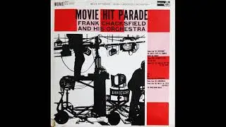 Frank Chacksfield & His Orchestra - Theme From 