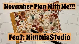November Plan with Me!!!!! Feat: KimmisStudio