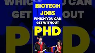 Top 10 Biotech Jobs You Can Get Without A PhD Degree #jobs  #biotechnology #degree