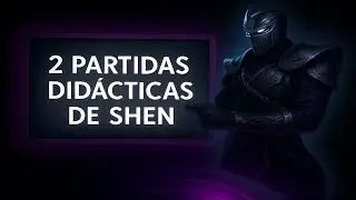 PARTIDA DID&Aacute;CTICA de SHEN TOP - APRENDE a jugar SHEN - 2 PARTIDAS explicando sus SECRETOS.