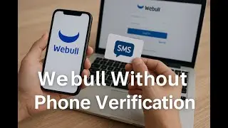 Webull Without Phone Verification: Smart, Safe Guide
