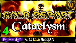 Raw Gold Report - Part 4: Cataclysm 💰 Battle for Azeroth