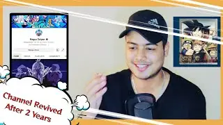 I Got My Anime YouTube Channel Back After 2 Years | NEGUS SAIYAN