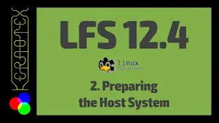 2. Preparing Host System - How to build Linux From Scratch (LFS) 12.4 - Tutorial