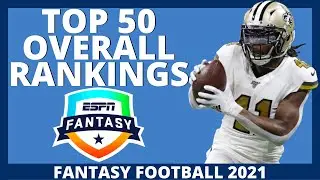 2021 Fantasy Football Rankings - Top 50 Overall Rankings for Fantasy Football
