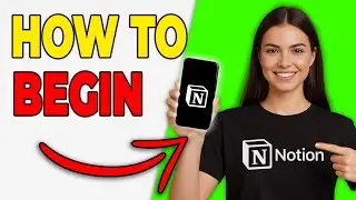 Как использовать Notion для начинающих: пошаговое руководство (полный урок)