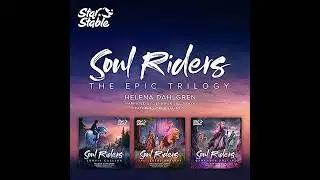 Soul Riders: The Epic Star Stable Trilogy by Helena Dahlgren | Full Audiobook