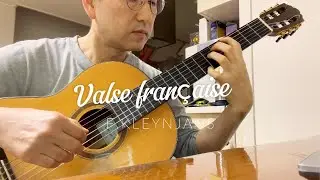 Valse Francaise-Francis Kleynjans(클래식기타)