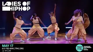 Ladies of Hip Hop | Tennessee Performing Arts Center