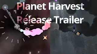 Planet Harvest - Release trailer