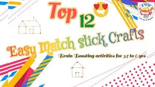 How to increase kid's focus? 12 top easy match sticks crafts @funwithlearningbymissa #vlog98