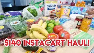 $140 INSTACART GROCERY HAUL + MEAL PLAN 🛒 STOCKING UP ON ESSENTIALS