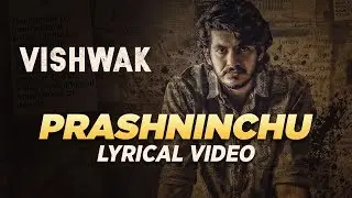 Prashninchu - Lyrical | Vishwak | Ajay Kathurvar, Dimple | Venu Mulkala | Satya Sagar Polam