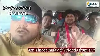 Mr. Vineet Yadav & Friends from U.P || Took the Kashmir Tour Package from Holiday Travel Zone #trip