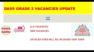 dass grade 2 vacancies #DsssbGuru @dsssbguru #dsssbexam #dsssbexamresult