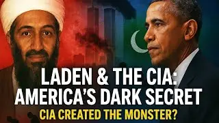 Laden & The CIA: The Truth America Tried to Hide...? Obama | USA | 9/11 | Terrorist | Middle East | 
