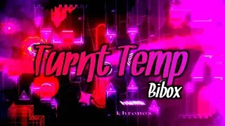 Turnt Temp by Bibox - Geometry Dash