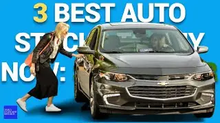 3 Best Auto Stocks to Buy Now September 2023