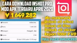 Cara Download InShot Pro Mod Apk Terbaru v1.649 | InShot Pro Mod Full Pack Unlock Terbaru