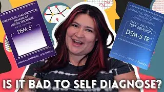 What's the DSM and Why Do Therapists Diagnose People?