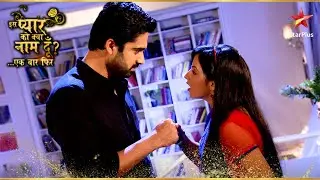 Shlok ने किया Astha से सवाल! | Iss Pyar Ko Kya Naam Doon Ek Baar Phir