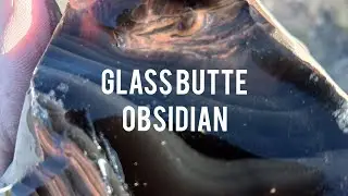 Glass Butte Oregon Obsidian