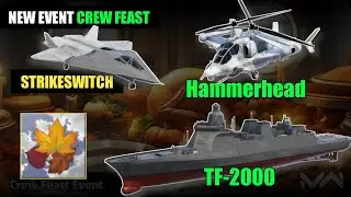 TF-2000, Hammerhead, Strikeswitch | Crew Feast | Modern Warships