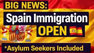 GREATEST News , SPAIN 🇪🇦 Open IMMIGRATION 2026