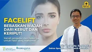 FACELIFT : Bebaskan wajah dari kerut dan keriput untuk penampilan yang lebih muda dan segar!