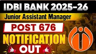 IDBI Bank Recruitment 2025 | IDBI JAM Notification 2025 | IDBI Junior Assistant Manager Full Details