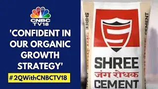 Expect 5% Volume Growth In FY25, With Prices Set To Improve Over The Next Two Quarters: Shree Cement