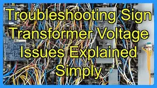 Troubleshooting Sign Transformer Voltage Issues Explained Simply