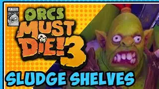 Sludge Shelves | Rift Lord 5 Skull Perfect Rating | Orcs Must Die 3 (OMD3)