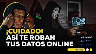 Fraudes online y robos digitales: consejos para proteger tu informaci&oacute;n #SIEMPRECASARPP | ENTREVISTA