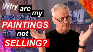 Why is my art not selling?