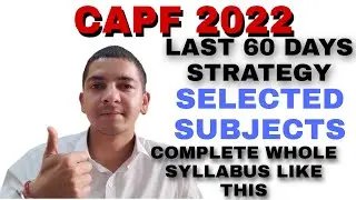CAPF 2022|LAST 60 DAYS| ROUTINE|PAPER1&2|IMPORTANT SUBJECTS #capf2022 #worthyofwardi #capfexam