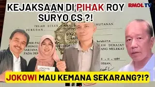 KEJAKSAAN KEMBALIKAN BERKAS KE POLISI! ROY SURYO CS MULAI UNGGUL? APA STRATEGI BALASAN JOKOWI?