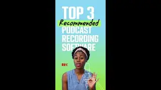 Top 3 Recommended Podcast Recording Software