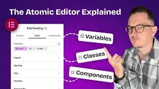 Elementor Variables, Classes, and Components EXPLAINED