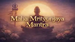 Maha Mrityunjaya Mantra 🙏 4 Minutes Healing Chant for Calm & Protection
