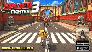 Spider Fighter 3 (New Event: China Town District) Gameplay Android&Ios